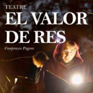 Viladrau Teatre: "EL VALOR DE RES"