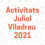 Viladrau Activitats mes de JULIOL 2021