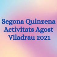 Viladrau Activitats de la segona quinzena d'AGOST 2021
