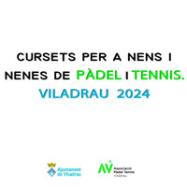 Viladrau Cursets de Pàdel i Tennis per nens/es 2024
