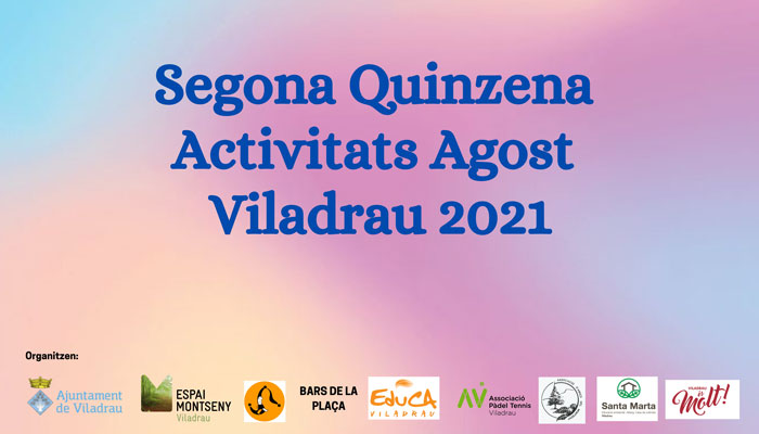 Viladrau Activitats de la segona quinzena d'AGOST 2021