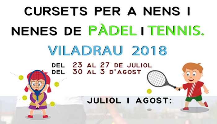 Viladrau Curset per nens/es de Pàdel i Tennis 2018